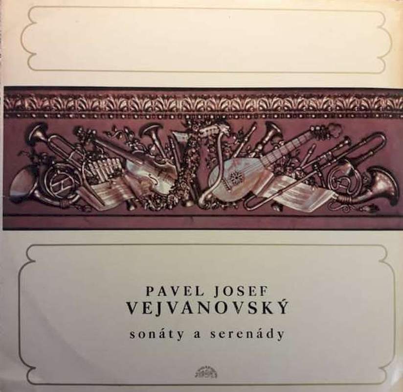 Pavel Josef Vejvanovský - Sonáty A Serenády - LP / vinyl