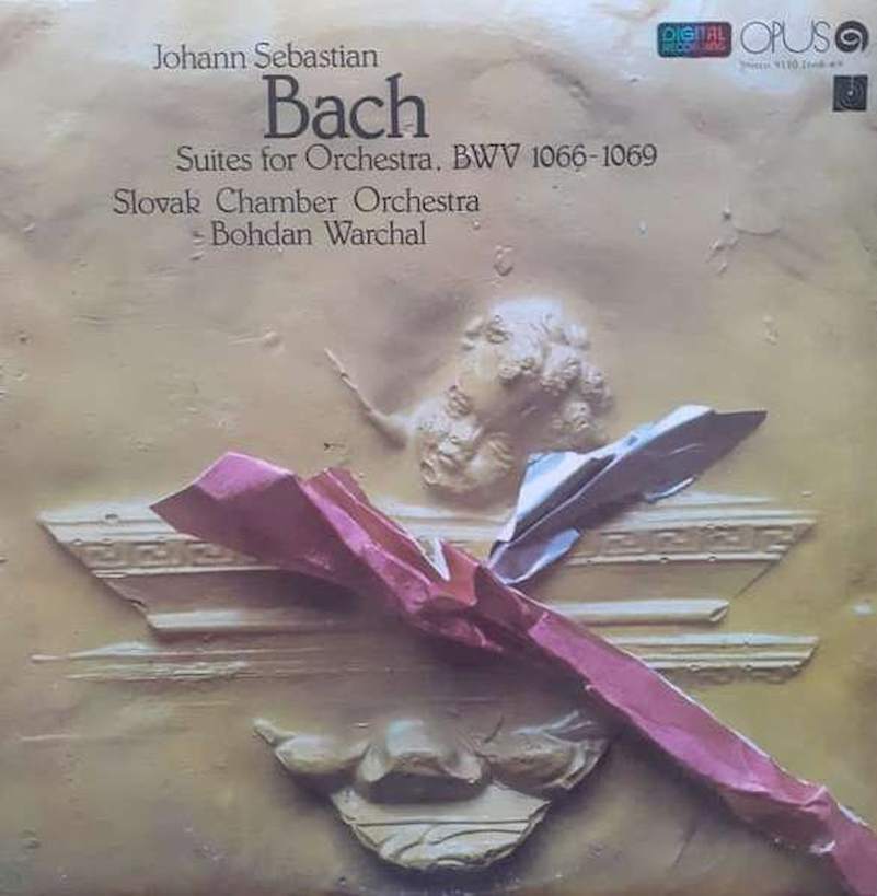 Johann Sebastian Bach - Slovak Chamber Orchestra, Bohdan Warchal - Suites For Orchestra BWV 1066-1069 - LP / vinyl