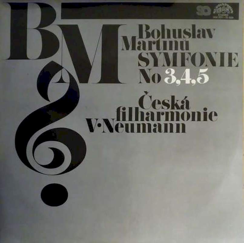 Bohuslav Martinů - The Czech Philharmonic Orchestra, Václav Neumann - Symfonie No 3,4,5 - LP / vinyl