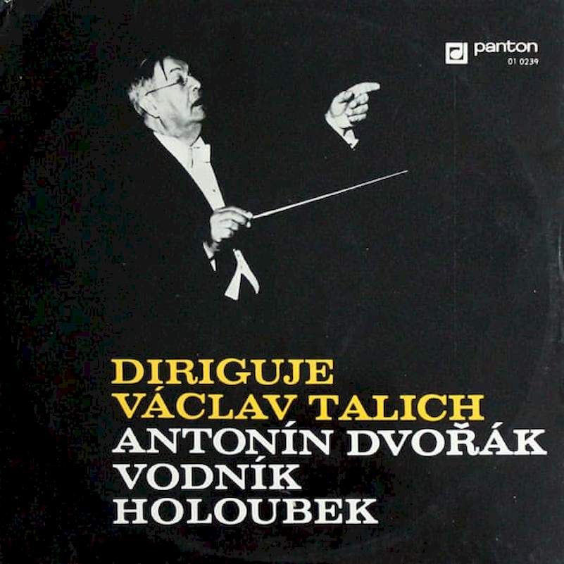 Václav Talich, Antonín Dvořák - Diriguje Václav Talich - Vodník, Holoubek - LP / vinyl
