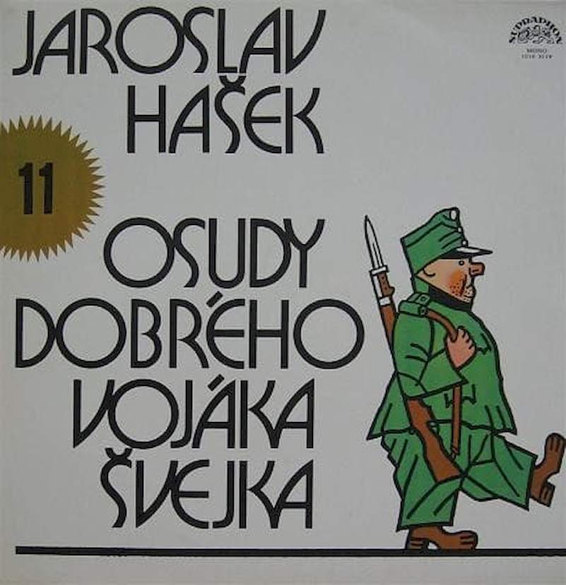 Jaroslav Hašek - Osudy Dobrého Vojáka Švejka 11 - LP / vinyl