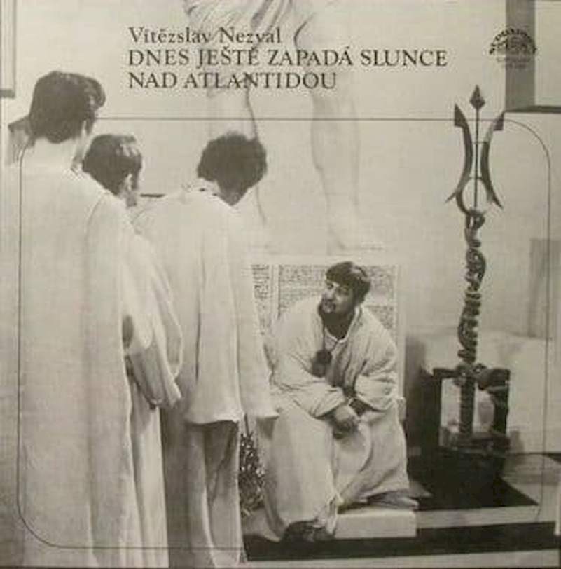 Vítězslav Nezval - Dnes Ještě Zapadá Slunce Nad Atlantidou - LP / vinyl