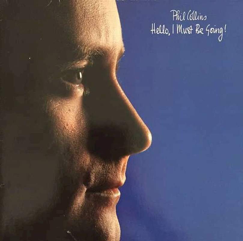 Phil Collins - Hello, I Must Be Going! - LP / vinyl