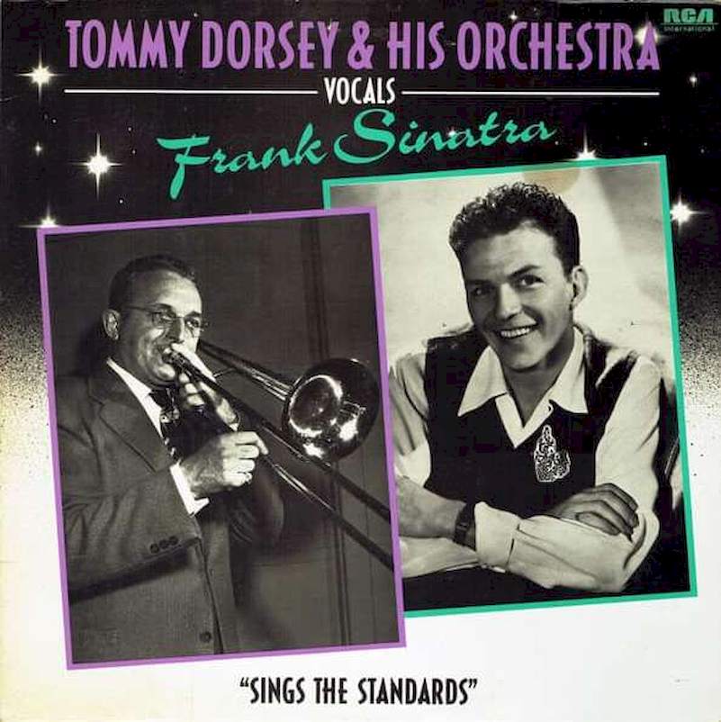 Tommy Dorsey And His Orchestra, Frank Sinatra - Sings The Standards - LP / vinyl