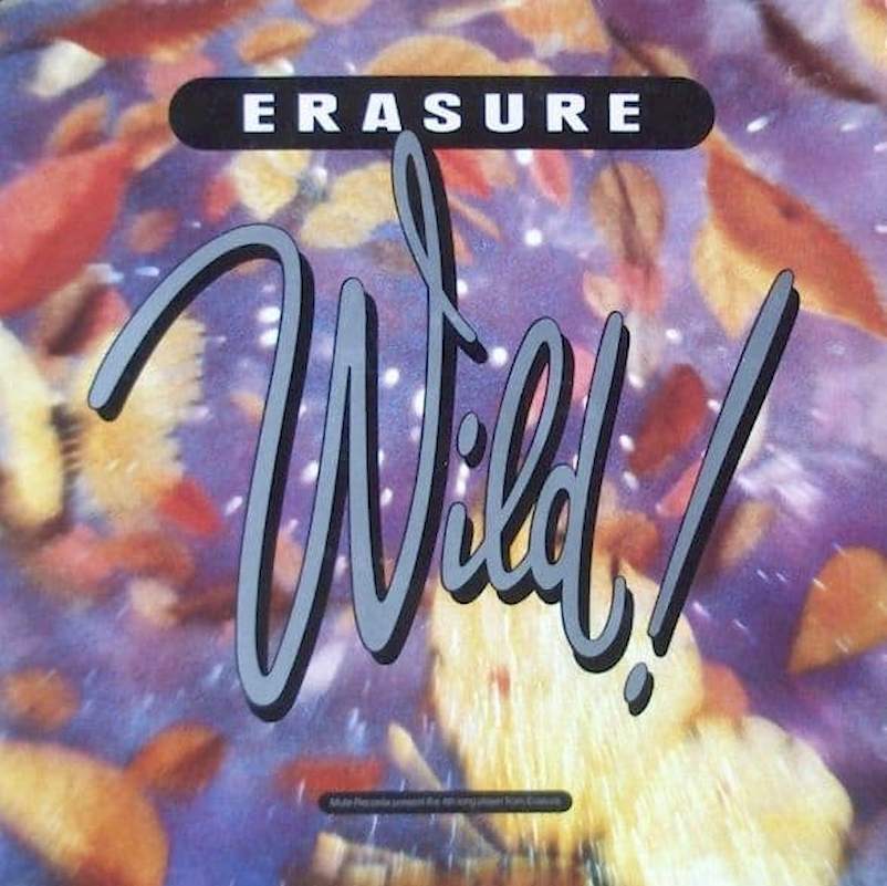 Erasure - Wild! - LP / vinyl