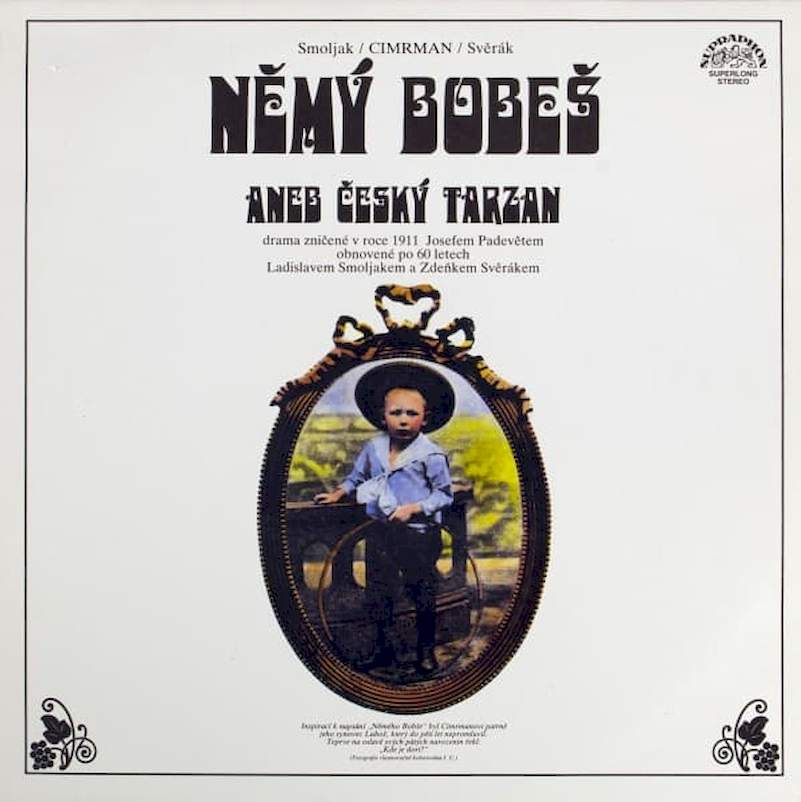 Ladislav Smoljak / Jára Cimrman / Zdeněk Svěrák - Němý Bobeš (Aneb Český Tarzan) - LP / vinyl