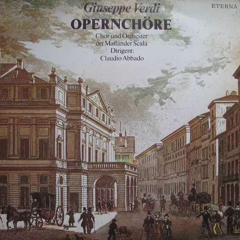 Giuseppe Verdi, Coro Del Teatro Alla Scala und Orchestra Del Teatro Alla Scala , Dirigent: Claudio Abbado - Opernchöre - LP / vinyl