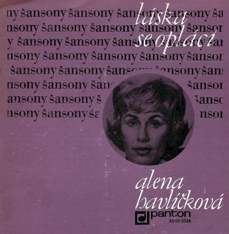 Alena Havlíčková - Láska Se Oplácí - SP / Vinyl