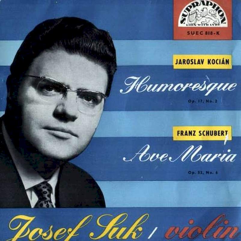Jaroslav Kocián, Franz Schubert, Josef Suk - Humoresque / Ave Maria - SP / Vinyl