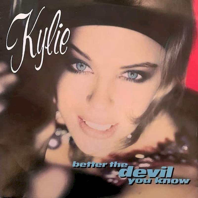 Kylie Minogue - Better The Devil You Know - SP / Vinyl
