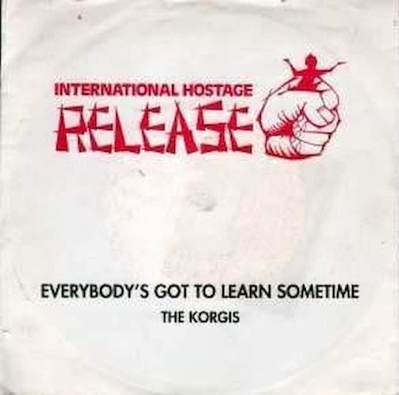 The Korgis - Everybody's Got To Learn Sometime - SP / Vinyl