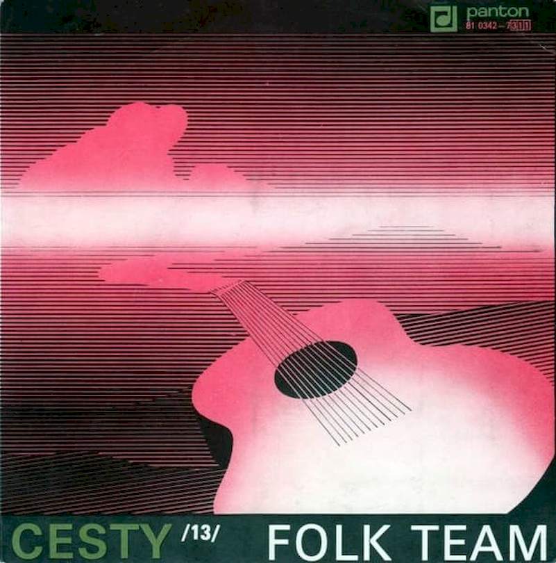 Folk Team - Cesty /13/ - SP / Vinyl