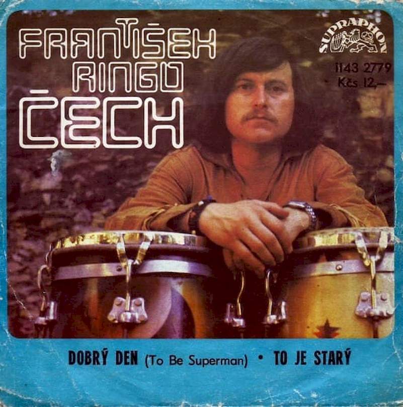 František Ringo Čech - Dobrý Den (To Be Superman) - To Je Starý - SP / Vinyl