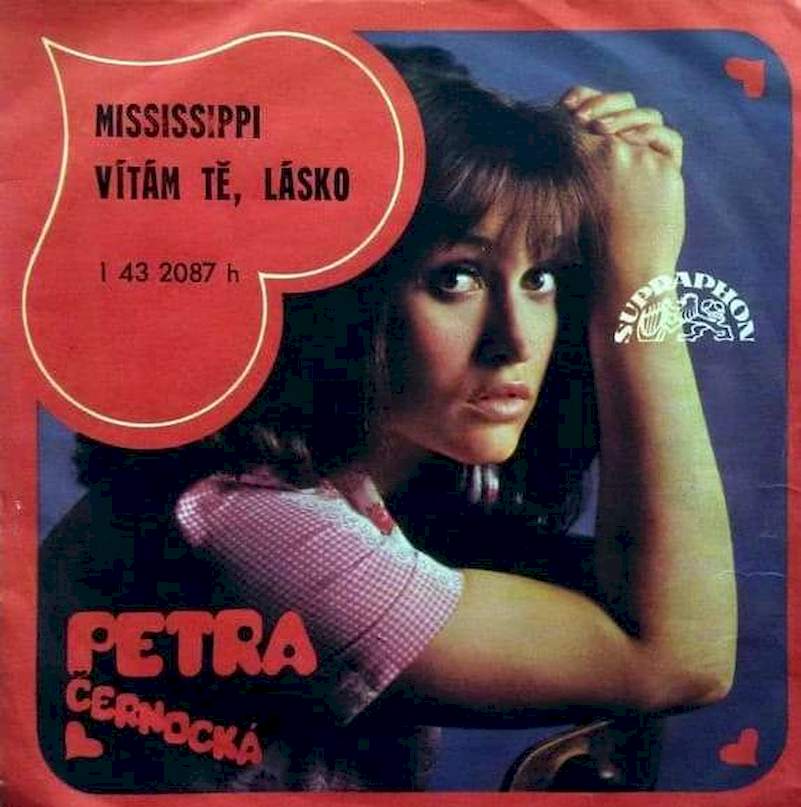 Petra Černocká - Mississippi / Vítám Tě, Lásko - SP / Vinyl