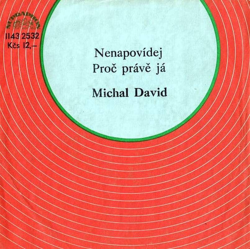Kroky & Michal David - Nenapovídej / Proč Právě Já - SP / Vinyl