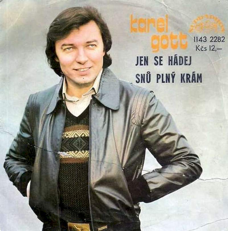 Karel Gott - Jen Se Hádej / Snů Plný Krám - SP / Vinyl