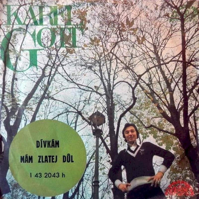 Karel Gott - Dívkám / Mám Zlatej Důl - SP / Vinyl