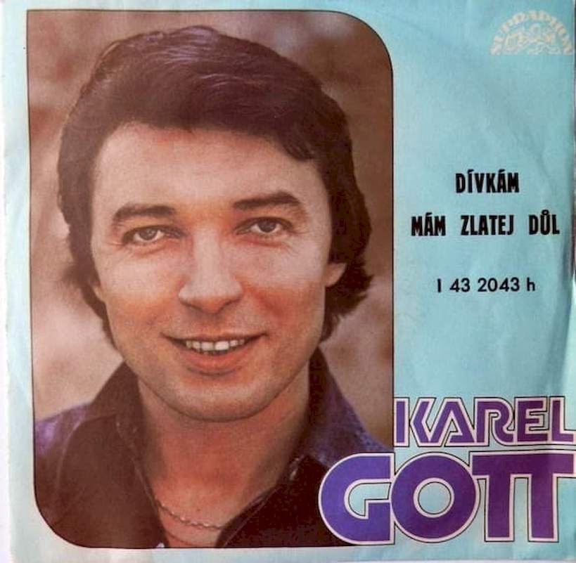 Karel Gott - Dívkám / Mám Zlatej Důl - SP / Vinyl