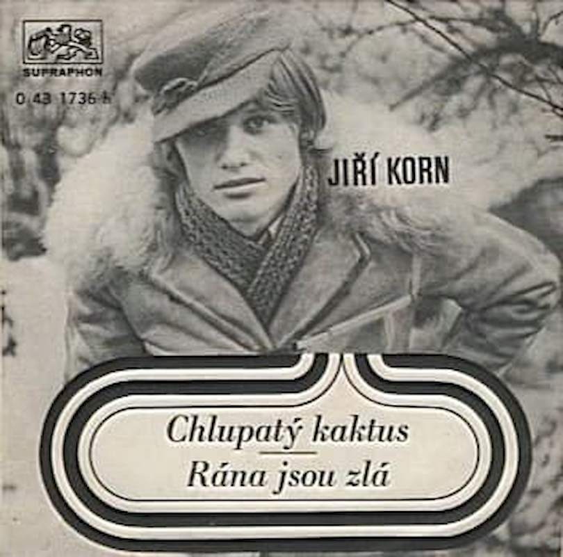 Jiří Korn - Chlupatý Kaktus / Rána Jsou Zlá - SP / Vinyl