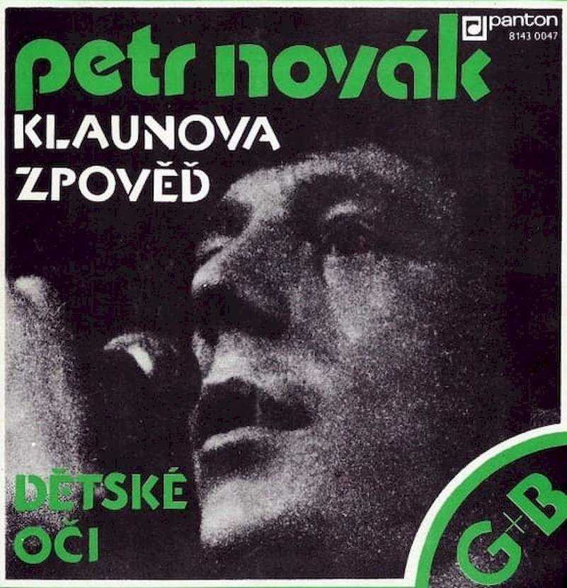 Petr Novák, George & Beatovens - Klaunova Zpověď / Dětské Oči - SP / Vinyl