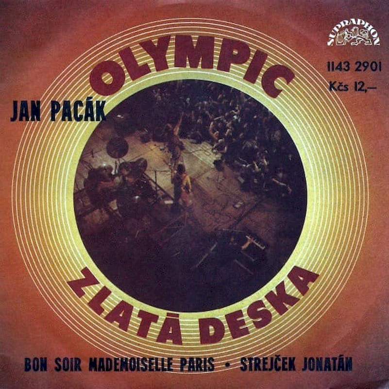 Olympic, Jan Antonín Pacák - Bon Soir Mademoiselle Paris - Strejček Jonatán - SP / Vinyl