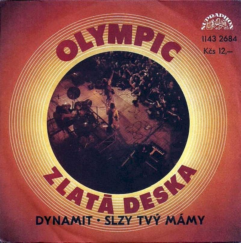 Olympic - Dynamit - Slzy Tvý Mámy - SP / Vinyl
