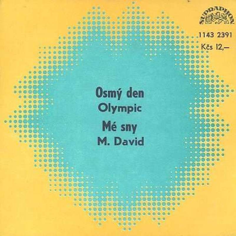Olympic / Michal David - Osmý Den / Mé Sny - SP / Vinyl