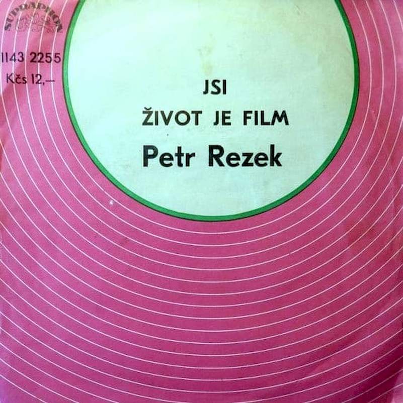 Petr Rezek - Jsi / Život Je Film - SP / Vinyl