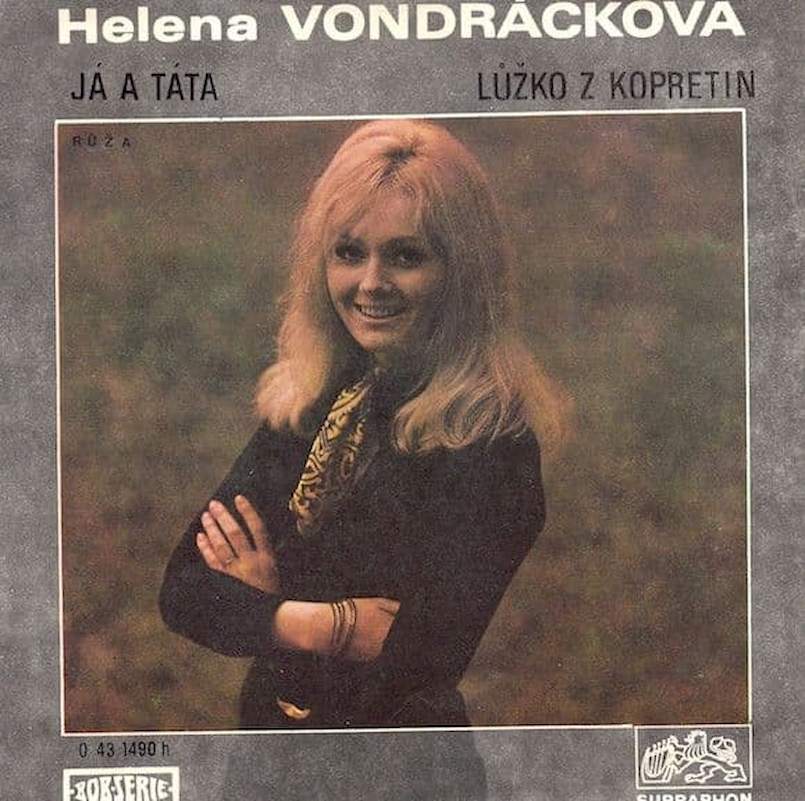 Helena Vondráčková - Já A Táta / Lůžko Z Kopretin - SP / Vinyl