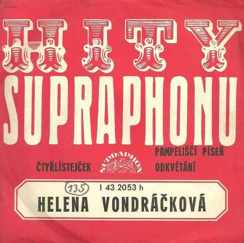 Helena Vondráčková - Čtyřlístejček / Pampeliščí Píseň Odkvétání - SP / Vinyl