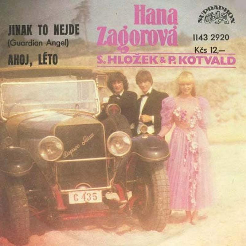 Hana Zagorová, Stanislav Hložek & Petr Kotvald - Jinak To Nejde (Guardian Angel) / Ahoj, Léto - SP / Vinyl