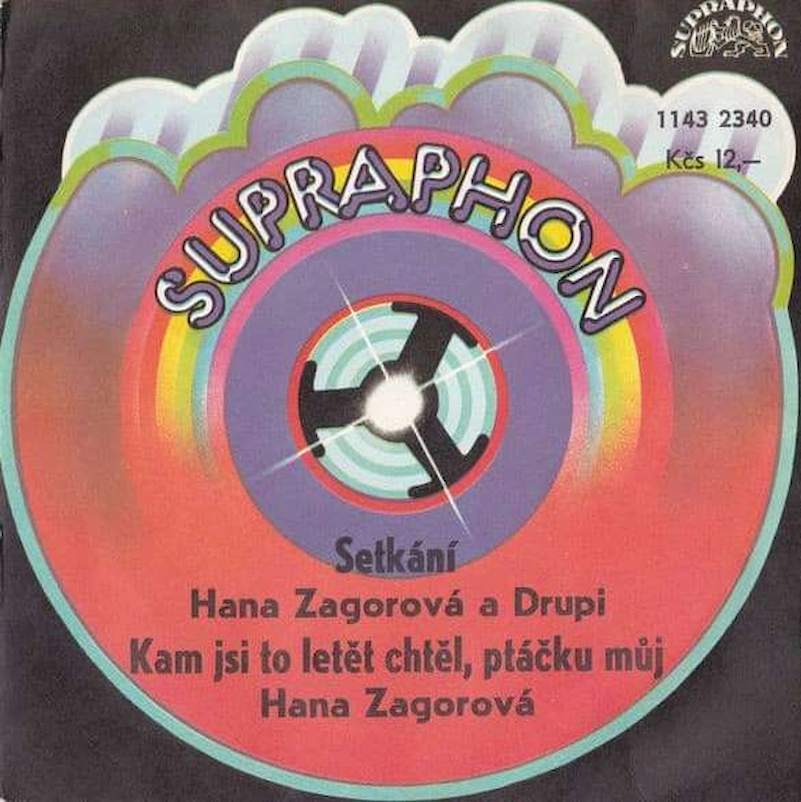 Hana Zagorová A Drupi - Setkání / Kam Jsi To Letět Chtěl, Ptáčku Můj - SP / Vinyl