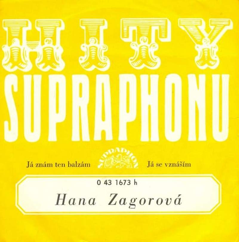Hana Zagorová - Já Znám Ten Balzám / Já Se Vznáším - SP / Vinyl