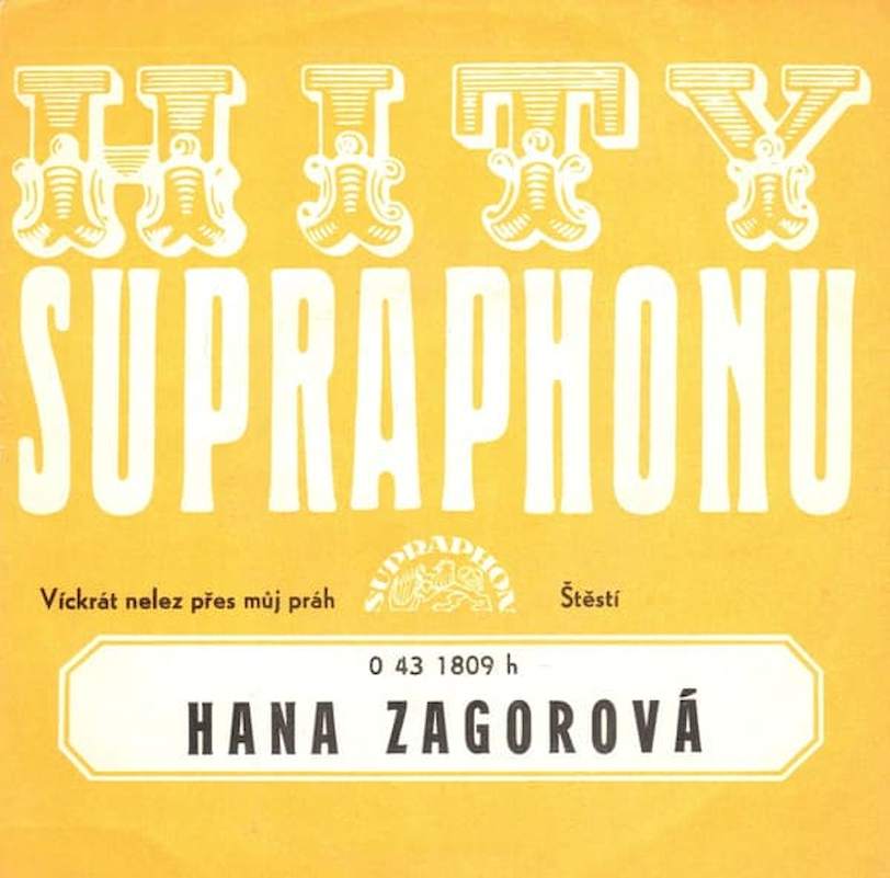 Hana Zagorová - Víckrát Nelez Přes Můj Práh / Štěstí - SP / Vinyl