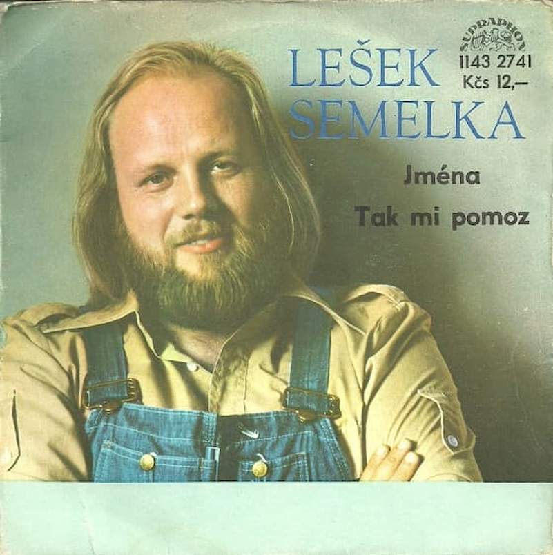 Lešek Semelka - Jména / Tak Mi Pomoz - SP / Vinyl