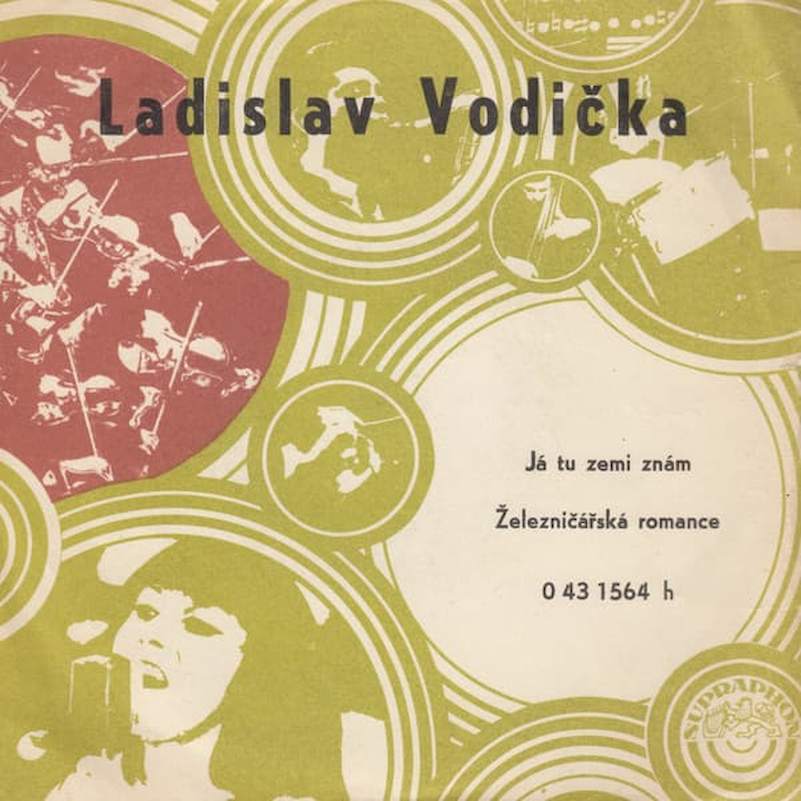 Ladislav Vodička - Já Tu Zemi Znám / Železničářská Romance - SP / Vinyl