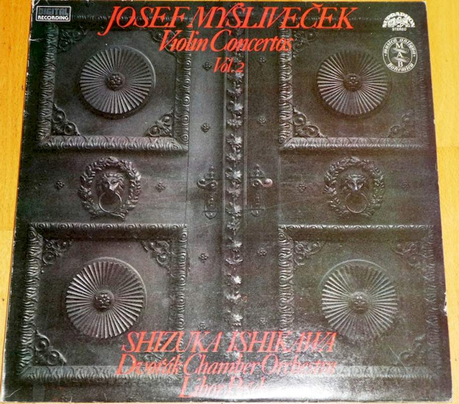 Josef Mysliveček : Shizuka Ishikawa, Dvořák Chamber Orchestra, Libor Pešek - Violin Concertos Vol. 2 - LP / Vinyl
