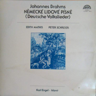 Johannes Brahms, Edith Mathis, Karl Engel, Peter Schreier - Německé Lidové P?sně = Deutsche Volkslieder - LP / Vinyl