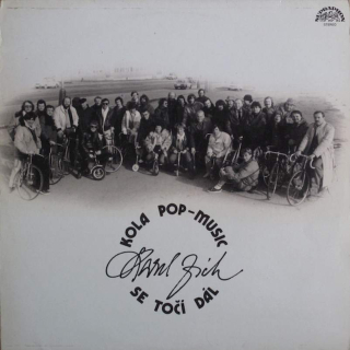 Karel Zich - Kola Pop-Music Se Točí Dál - LP / Vinyl