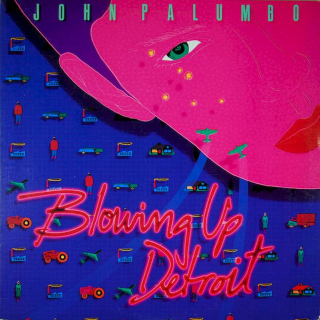 John Palumbo - Blowing Up Detroit - LP / Vinyl