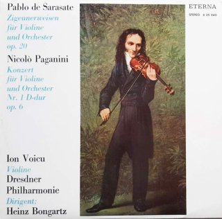 Pablo de Sarasate / Niccolò Paganini, Ion Voicu, Dresdner Philharmonie, Heinz Bongartz - Zigeunerweisen Für Violine Und Orchester Op. 20 / Konzert Für Violine Und Orchester Nr. 1 D-dur Op. 6 - LP / Vinyl