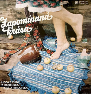 Brněnští Gajdoši - Zapomínaná Krása (Lidové Písně Z Brněnska, Hané A Jihlavska) - LP / Vinyl