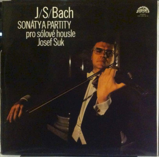 Johann Sebastian Bach, Josef Suk - Sonáty A Partity Pro Sólové Housle - LP / Vinyl
