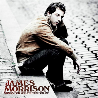 James Morrison  - Songs For You, Truths For Me - CD
