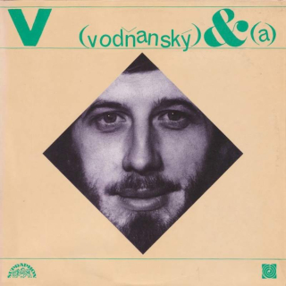 Vodňanský & Skoumal - Hurá Na Bastilu / S Úsměvem Donkichota - LP / Vinyl