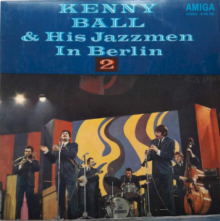 Kenny Ball And His Jazzmen - Kenny Ball & His Jazzmen In Berlin 2 - LP / Vinyl