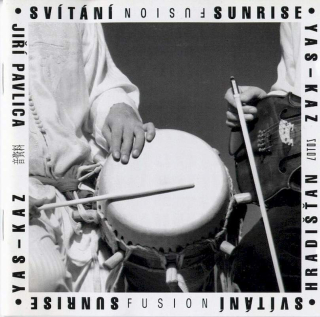 Yas-Kaz, Jiří Pavlica, Hradišťan - Svítání • Sunrise - CD