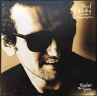 Paul Kelly And The Messengers - Under The Sun - LP / Vinyl