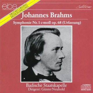 Johannes Brahms, Badische Staatskapelle, Günter Neuhold - Symphonie Nr. 1 C-moll Op. 68 (Urfassung) - CD