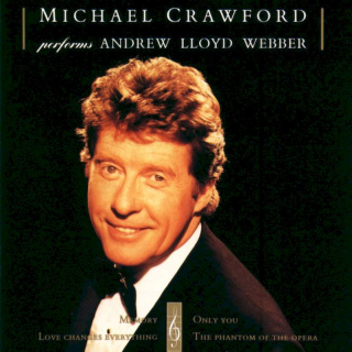 Michael Crawford - Michael Crawford Performs Andrew Lloyd Webber - CD